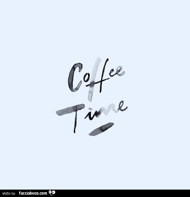 Coffee time