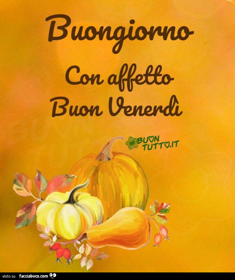 Buongiorno con affetto. Buon Venerdì