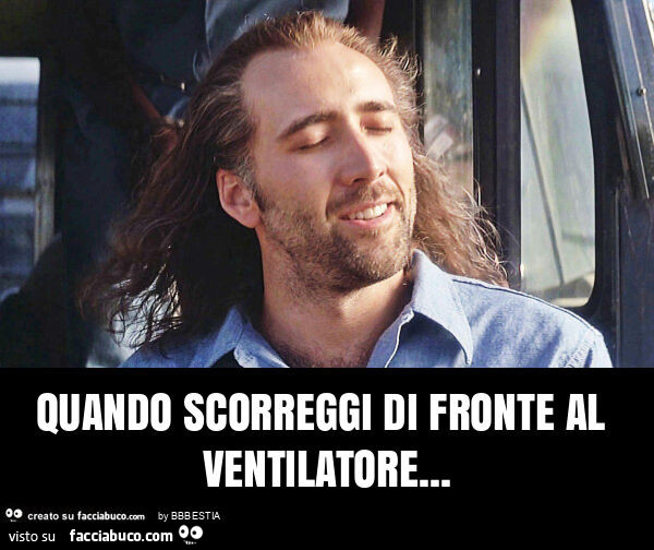 Quando scorreggi di fronte al ventilatore