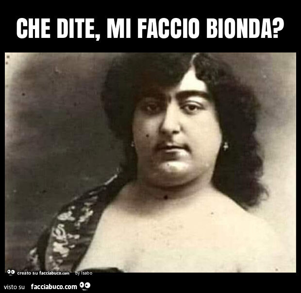 Che dite, mi faccio bionda?