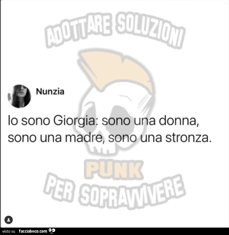 Io sono giorgia: sono una donna, sono una madre, sono una stronza