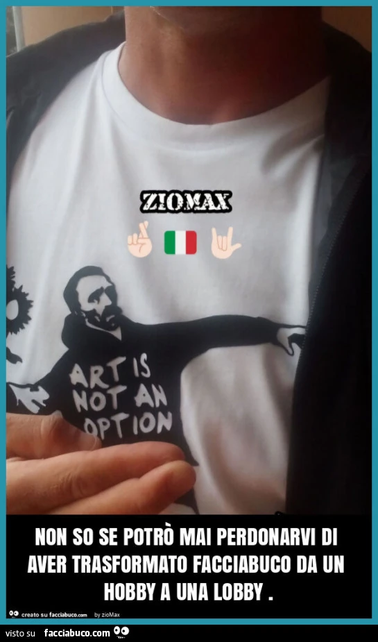 Non so se potrò mai perdonarvi di aver trasformato facciabuco da un hobby a una lobby
