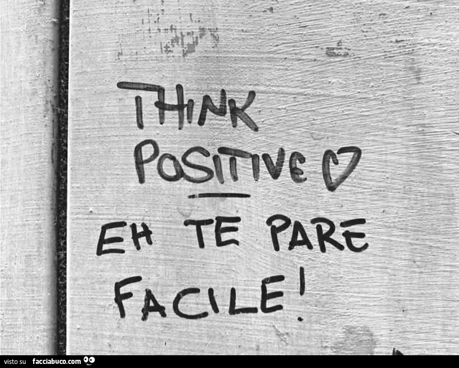 Think positive e te pare facile