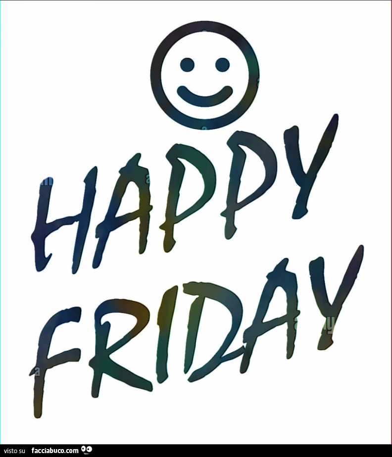 Happy Friday