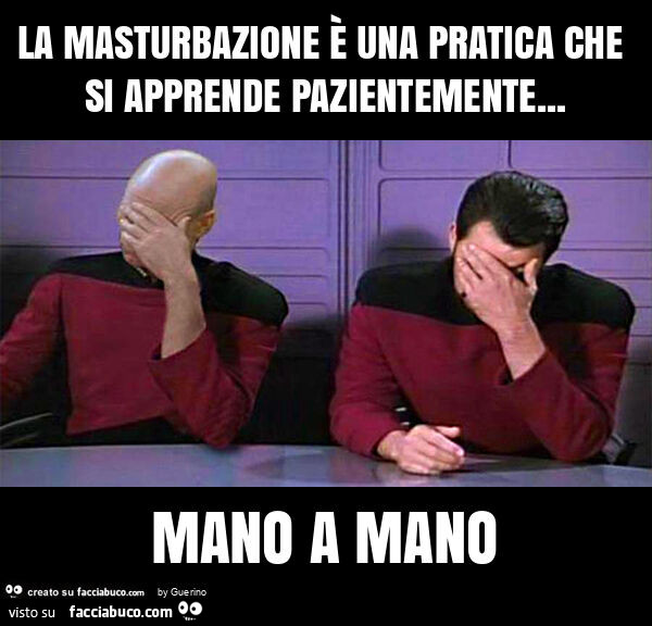 La masturbazione è una pratica che si apprende pazientemente… mano a mano
