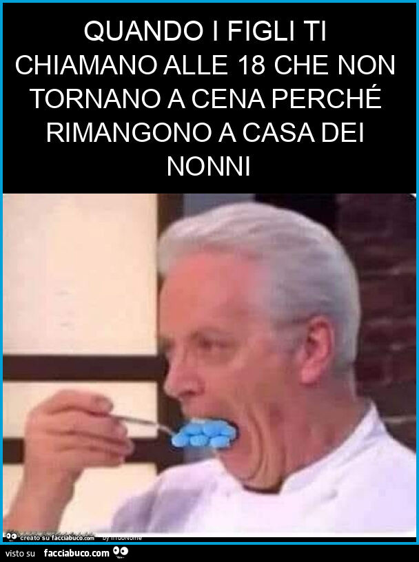 Quando i figli ti chiamano alle 18 che non tornano a cena perché rimangono a casa dei nonni