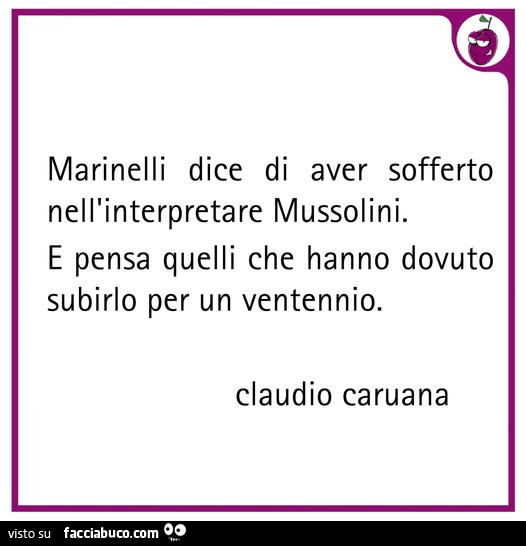 Marinelli dice di aver sofferto nell'interpretare Mussolini. E pensa quelli che hanno dovuto subirlo per un ventennio