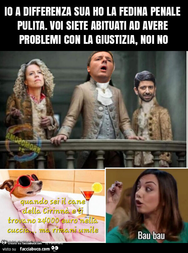 Io a differenza sua ho la fedina penale pulita. Voi siete abituati ad avere problemi con la giustizia, noi no