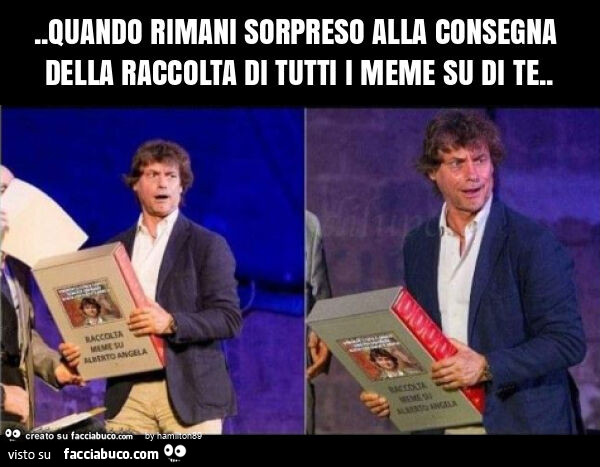 Quando rimani sorpreso alla consegna della raccolta di tutti i meme su di te