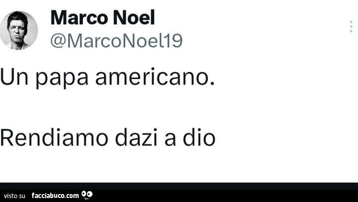 Un papa americano. Rendiamo dazi a dio