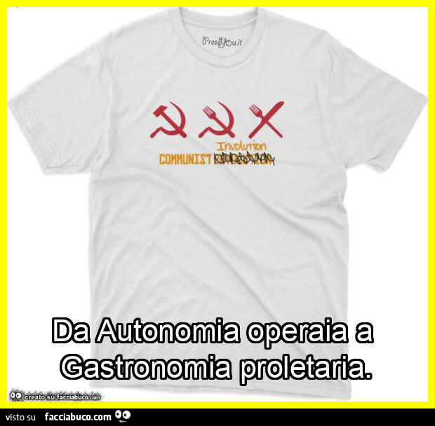 Da autonomia operaia a gastronomia proletaria