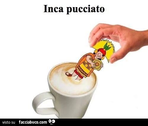 Inca pucciato