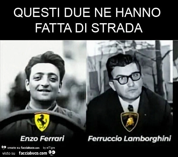 Questi due ne hanno fatta di strada
