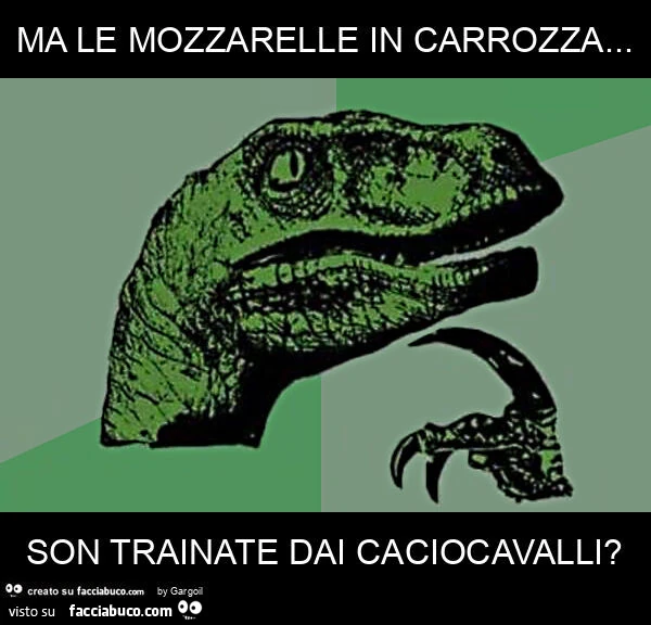 Ma le mozzarelle in carrozza&hellip; son trainate dai caciocavalli?