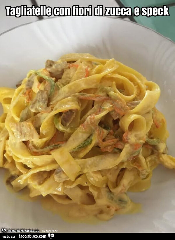 Tagliatelle con fiori di zucca e speck