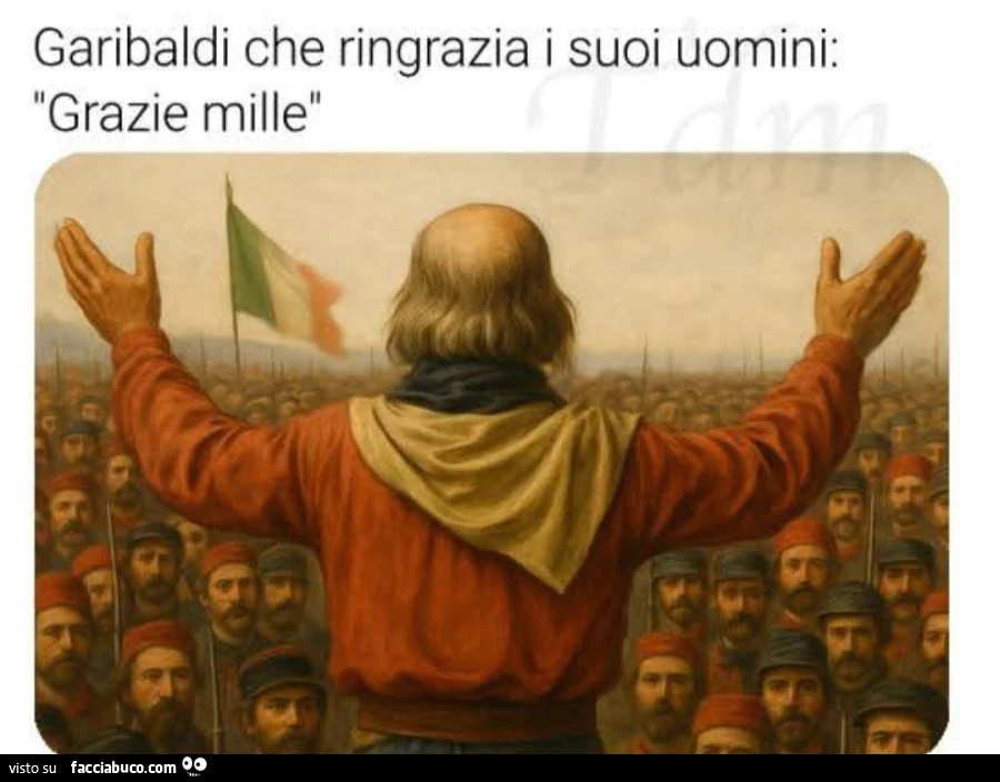 Garibaldi che ringrazia i suoi uomini grazie mille
