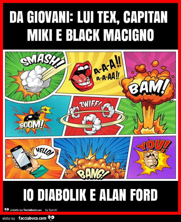 Da giovani: lui tex, capitan miki e black macigno io diabolik e alan ford