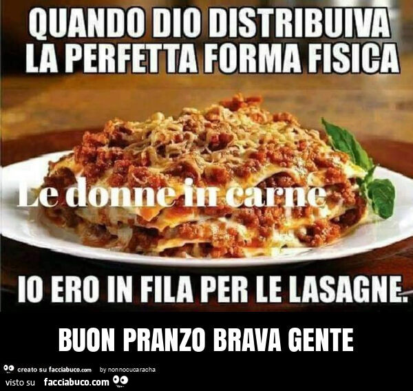 Buon pranzo brava gente