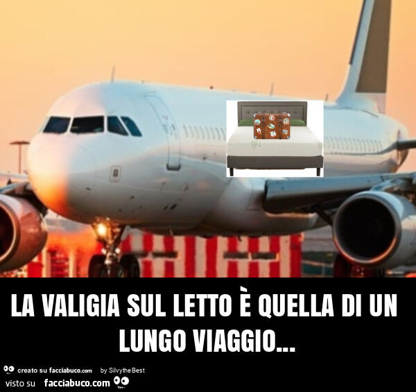 La valigia sul letto è quella di un lungo viaggio