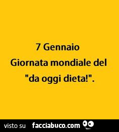 7 gennaio giornata mondiale del da oggi dieta