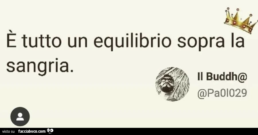 È tutto un equilibrio sopra la sangria
