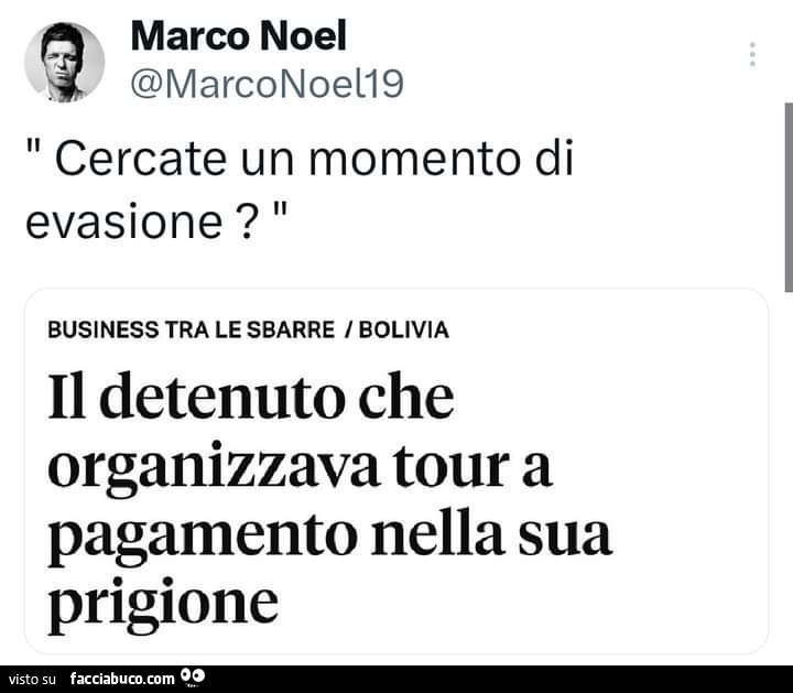 Cercate un momento di evasione? Il detenuto che organizzava tour a pagamento nella sua prigione