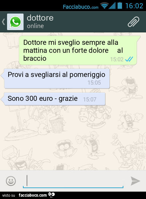 Dottore mi sveglio sempre alla mattina con un forte dolore al braccio. Provi a svegliarsi al pomeriggio. Sono 300 euro - grazie