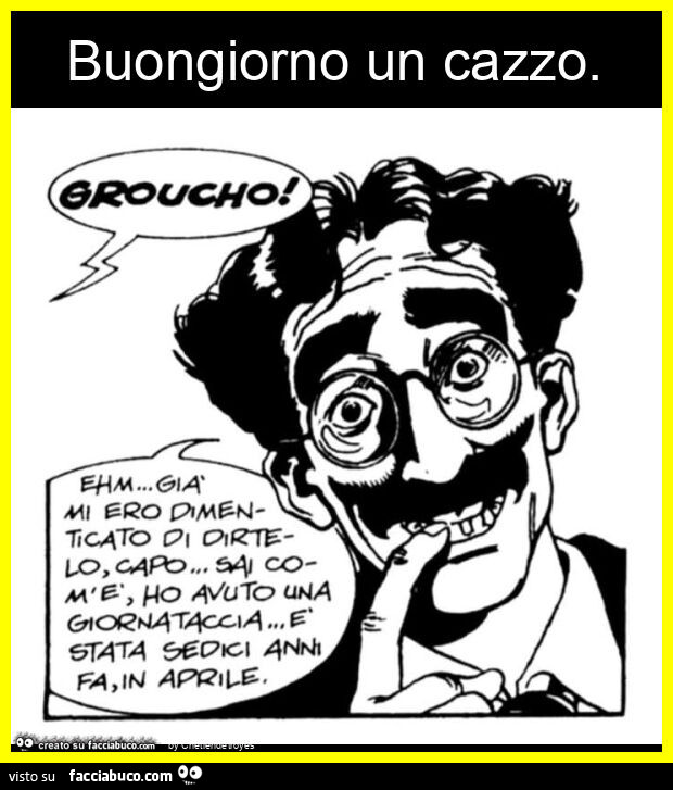 Buongiorno un cazzo
