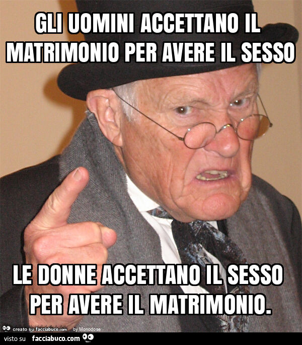 Gli uomini accettano il matrimonio per avere il sesso le donne accettano il sesso per avere il matrimonio