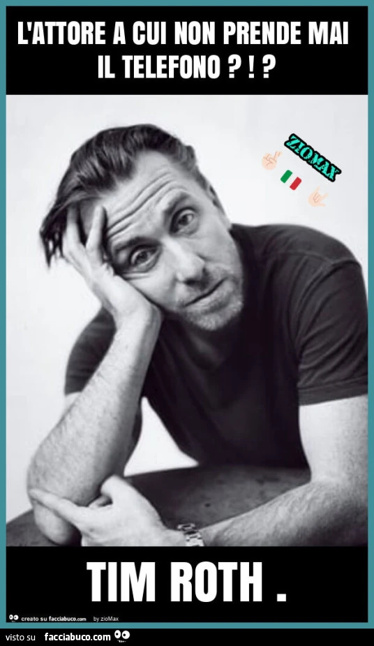 L'attore a cui non prende mai il telefono?!? Tim roth