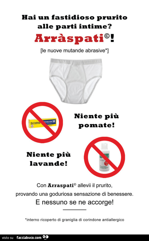 Hai un fastidioso prurito alle parti intime? Arràspati! Le nuove mutande abrasive