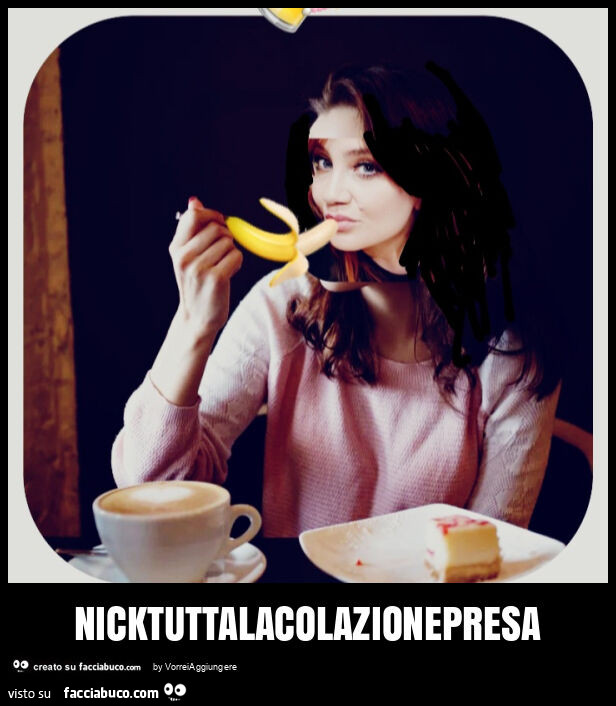 Nicktuttalacolazionepresa