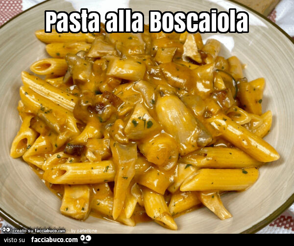 Pasta alla boscaiola