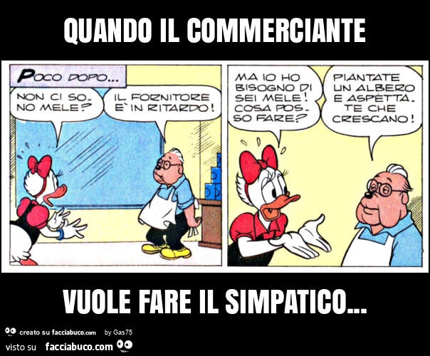 Quando il commerciante vuole fare il simpatico
