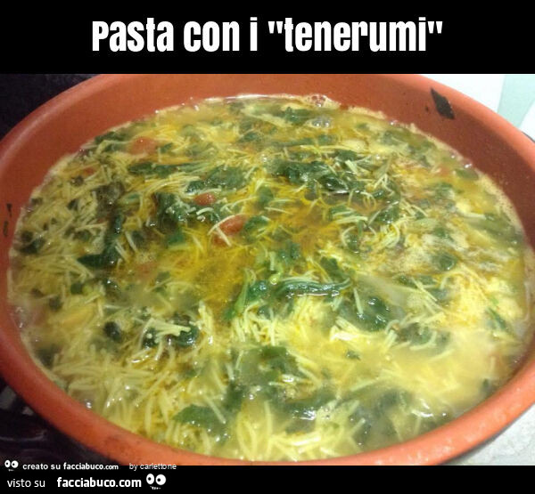 Pasta con i "tenerumi"
