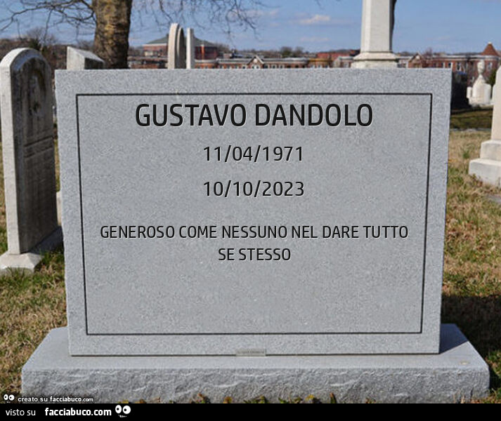 Gustavo dandolo. Generoso come nessuno nel dare tutto se stesso