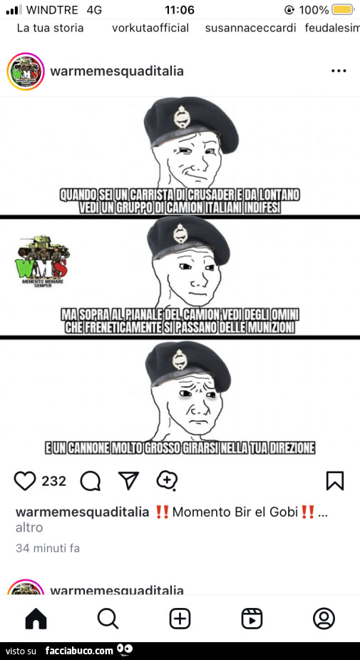 Quando sei un carrista di Crusader e da lontano vedi un gruppo di camion italiani indifesi