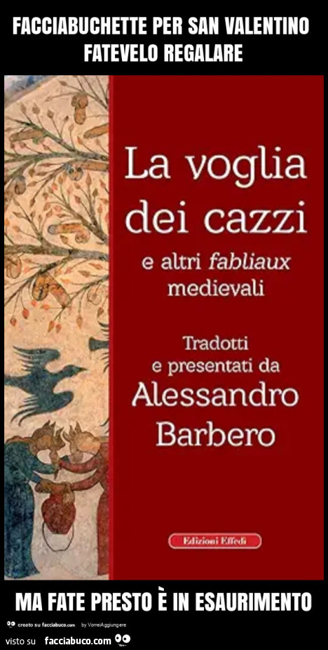 Facciabuchette per san valentino fatevelo regalare ma fate presto è in esaurimento