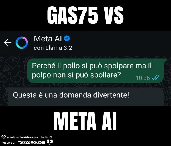 Gas75 vs meta ai
