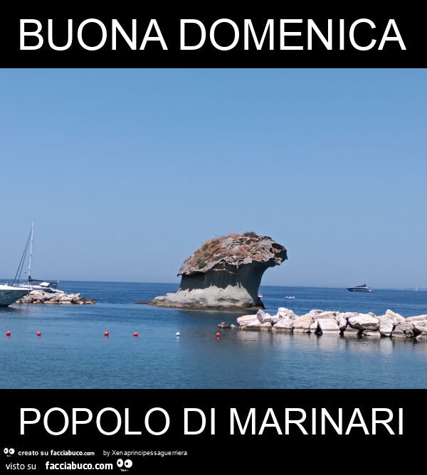 Buona domenica popolo di marinari
