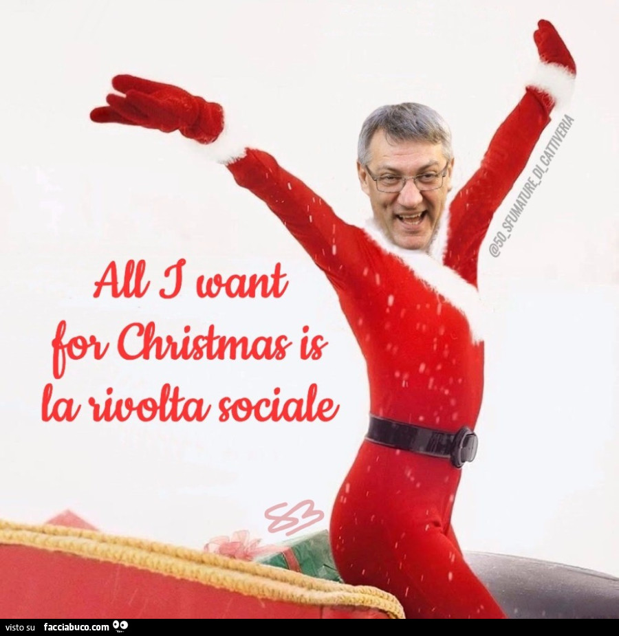 All I want for christmas is la rivolta sociale