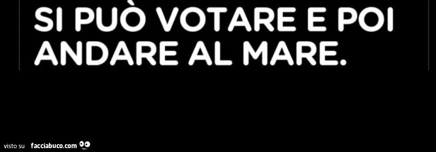 Si può votare e poi andare al mare