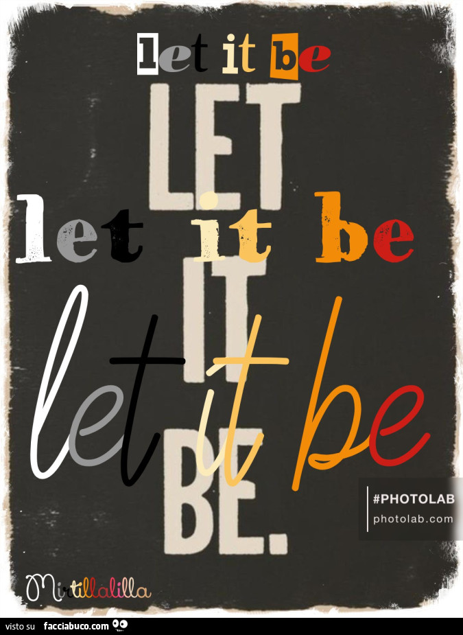 Let it be