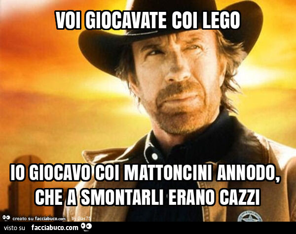 Voi giocavate coi lego io giocavo coi mattoncini annodo, che a smontarli erano cazzi