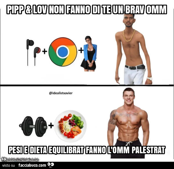Pipp & lov non fanno di te un brav omm pesi e dieta equilibrat fanno l'omm palestrat