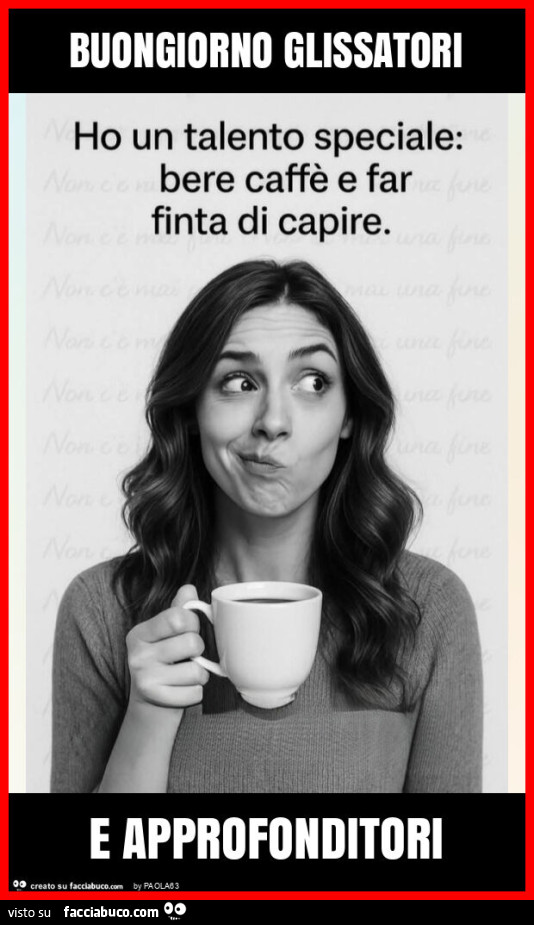 Buongiorno glissatori e approfonditori