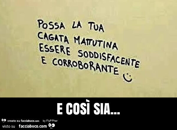 E così sia