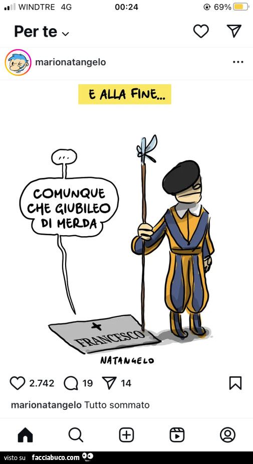 E alla fine… Comunque che giubileo di merda
