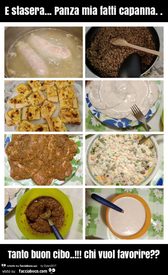 E stasera&hellip; panza mia fatti capanna. Tanto buon cibo. ! Chi vuol favorire?