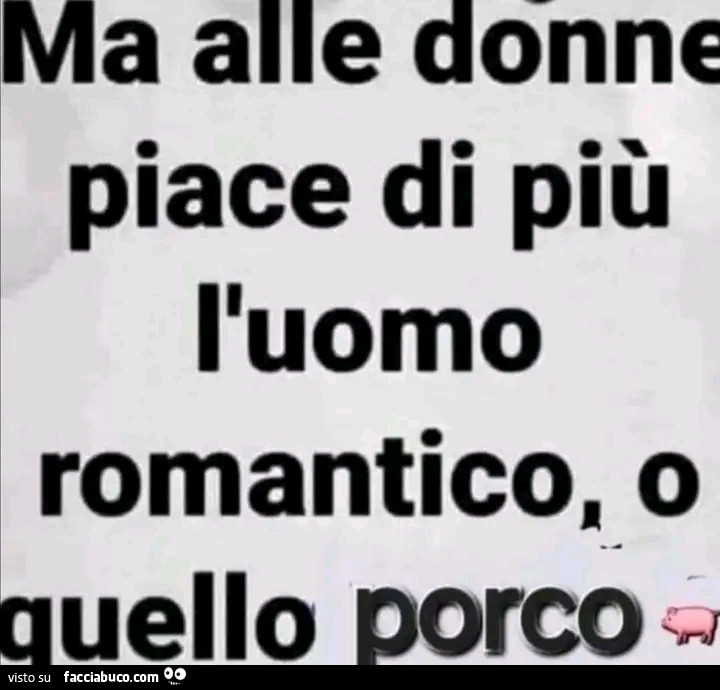 Cosa piace alle donne
